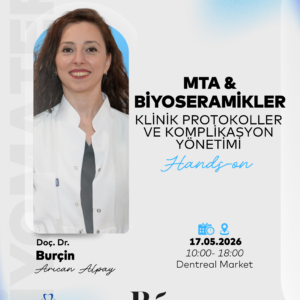 MTA ve Biyoseramikler: Klinik Protokoller ve Komplikasyon Yönetimi